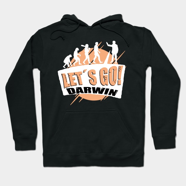 Lets Go Darwin -Let´s Go Darwin Hoodie by JayD World